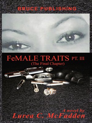 cover image of FeMALE TRAITS III (The Trilogy)